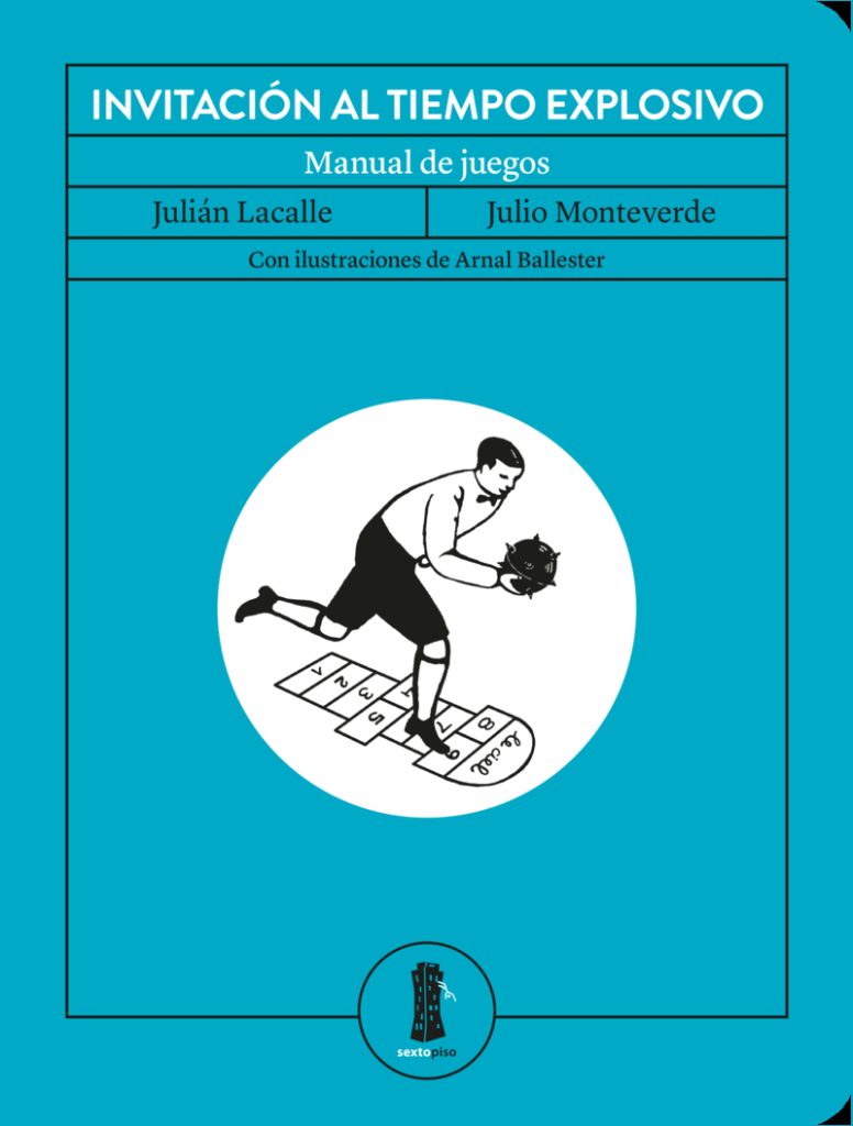 Invitación Al Tiempo Explosivo : Manual De Juegos