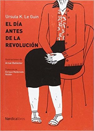El Día Antes De La Revolución