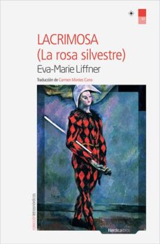 Lacrimosa : La Rosa Silvestre