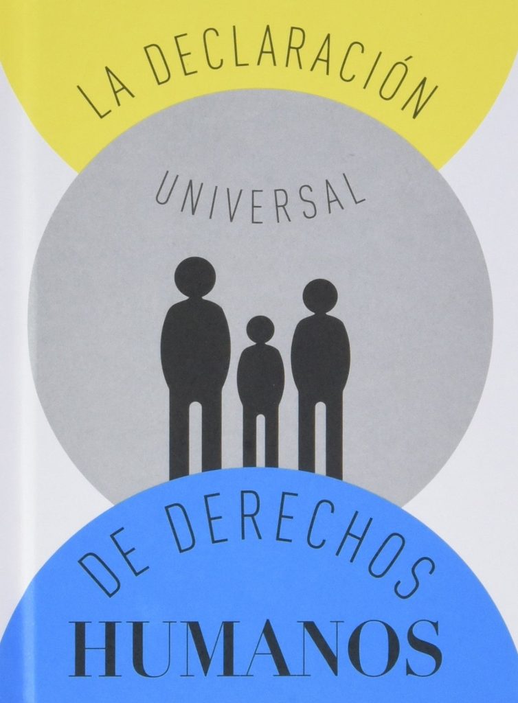 La Declaración Universal De Derechos Humanos