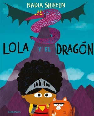 Lola Y El Dragón