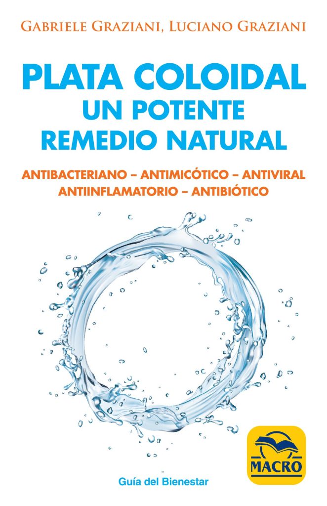 Plata Coloidal : Un Potente Remedio Natural