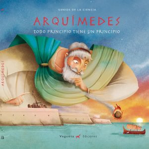 Arquimedes: Todo Principio Tiene Un Principio
