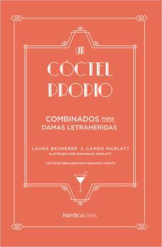 Un Cóctel Propio: Combinados Para Damas Letraheridas