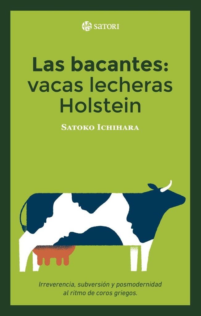 Las bacantes: Vacas lecheras Holstein