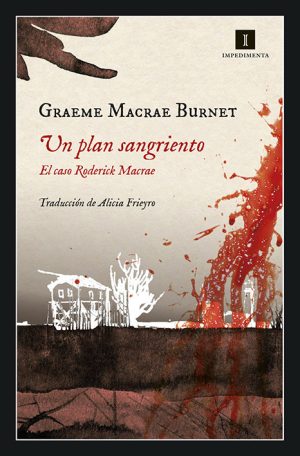 Un plan sangriento : El caso Roderick Macrae