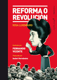 Reforma O Revolución (Ilustrado)