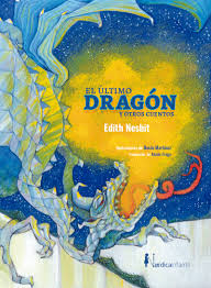 El Último Dragón Y Otros Cuentos