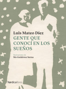 Gente Que Conocí En Los Sueños (Ilustrado)