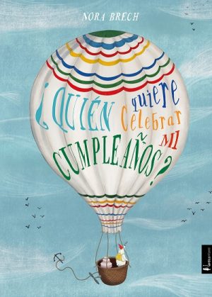 Quién Quiere Celebrar Mi Cumpleaños?