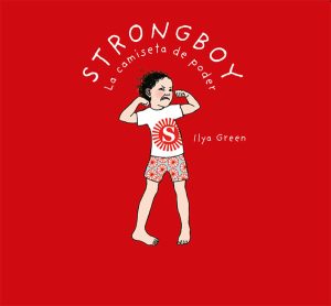 Strongboy : La Camiseta De Poder