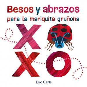 Besos Y Abrazos Para Mariquita Gruñona