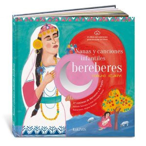 Nanas Y Canciones Infantiles Bereberes : 27 Canciones De Marruecos Y D