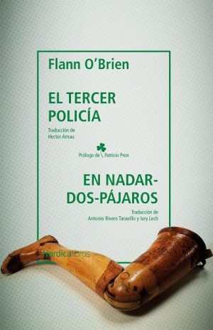 El Tercer Policía ; En Nadar-Dos-Pájaros