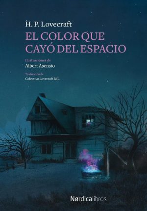 Color que cayó del espacio (Ilustrado)