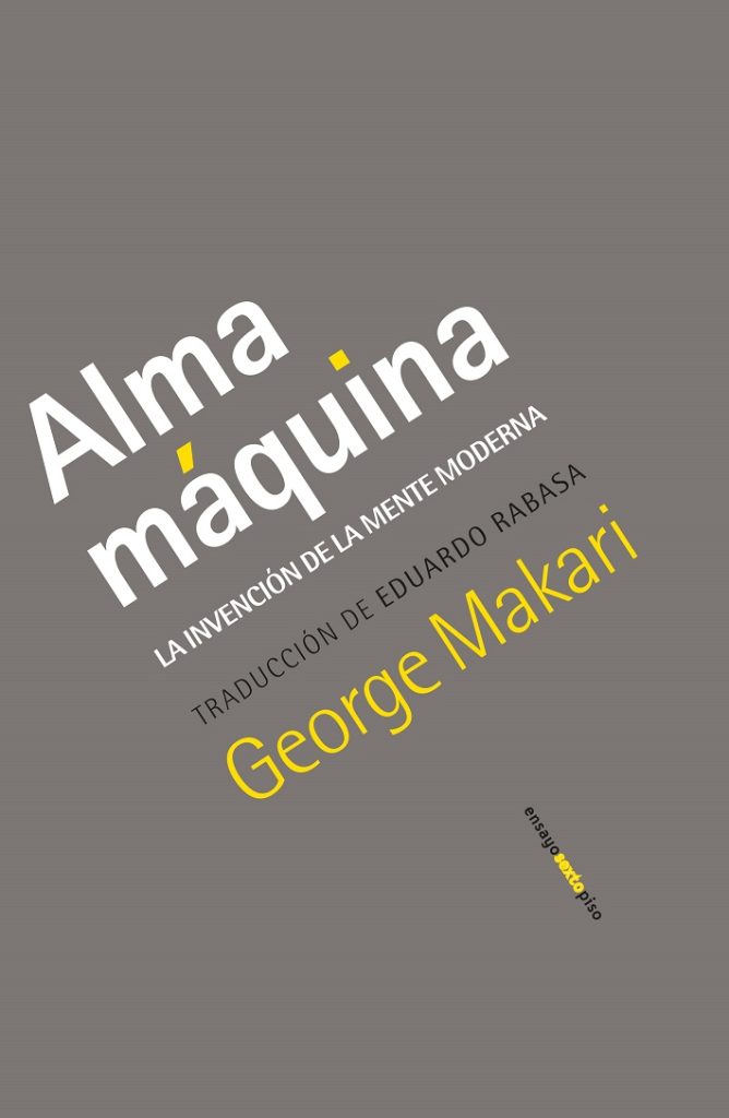 Alma Maquina: La Invención De La Mente Moderna