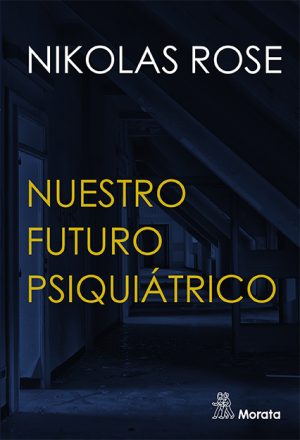Nuestro Futuro Psiquiátrico