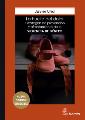 La Huella Del Dolor: Estrategias De Prevencion Y Afrontamiento De La