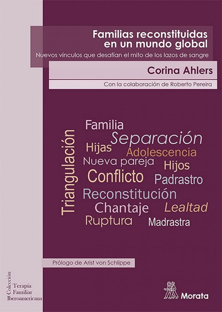 Familias Reconstituidas En Un Mundo Global : Nuevos Mitos Que Desafían