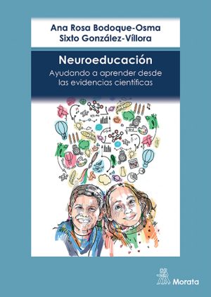 Neuroeducacion : Ayudando A Aprender Desde Las Evidencias Científicas