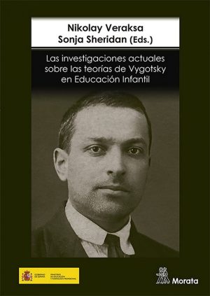 Investigaciones Actuales Sobre Las Teorías De Vygotsky En Educación In