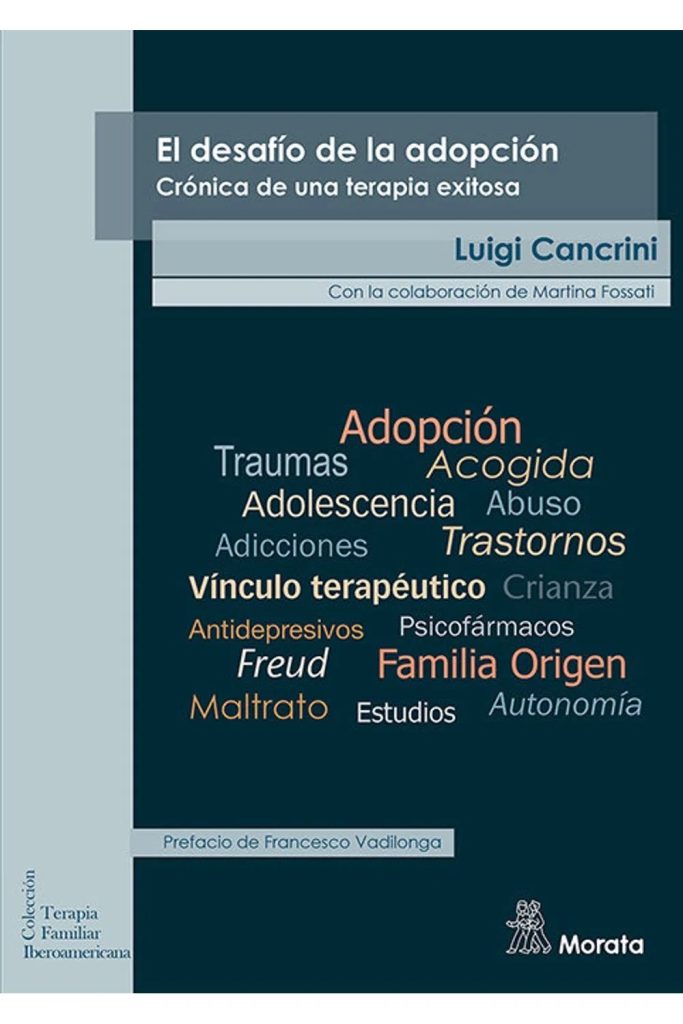 El Desafío De La Adopción: Crónica De Una Terapia Exitosa