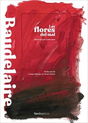 Las Flores Del Mal (Ilustrado)