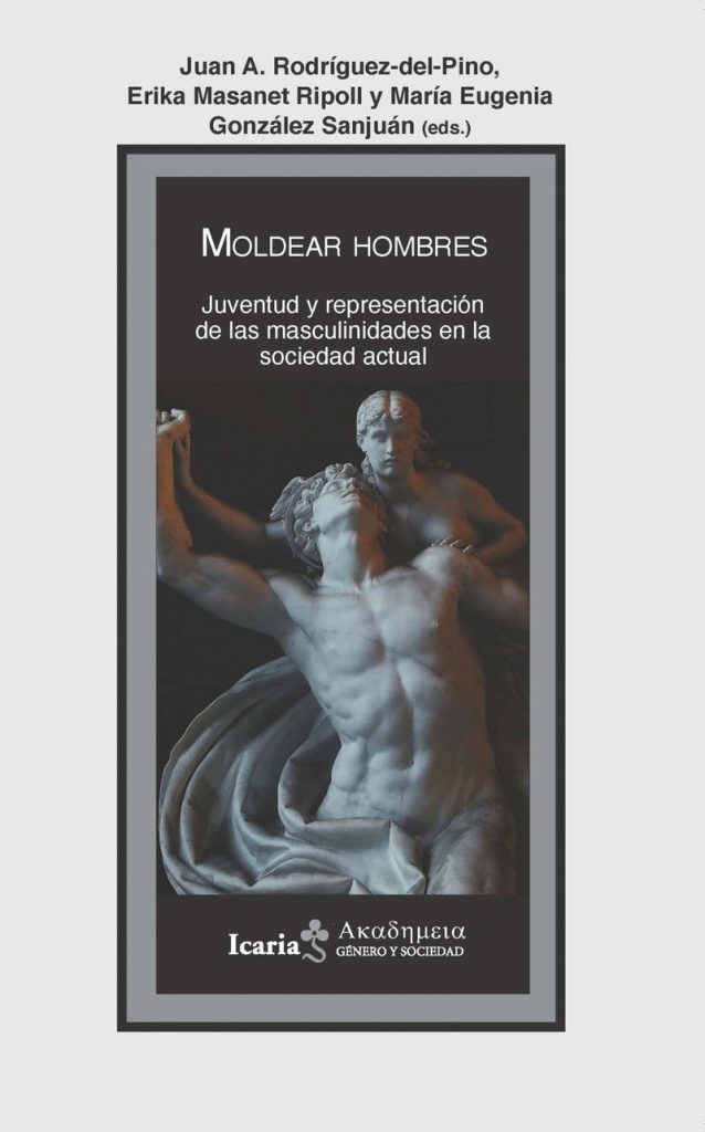 Moldear Hombres: Juventud Y Representación De Las Masculinidades En La