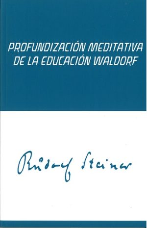 Profundización Mediativa De La Educación Waldorf