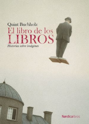 El Libro De Los Libros (Ilustrados)