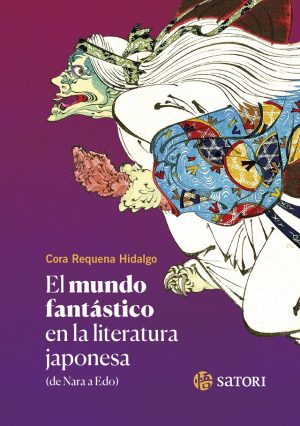 El mundo fantástico en la literatura japonesa: De Nara a Edo