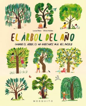 El Árbol Del Año: Cuando El Árbol Es Un Habitante Mas Del Pueblo