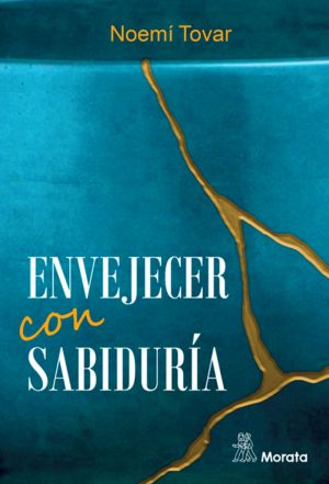 Envejecer Con Sabiduría