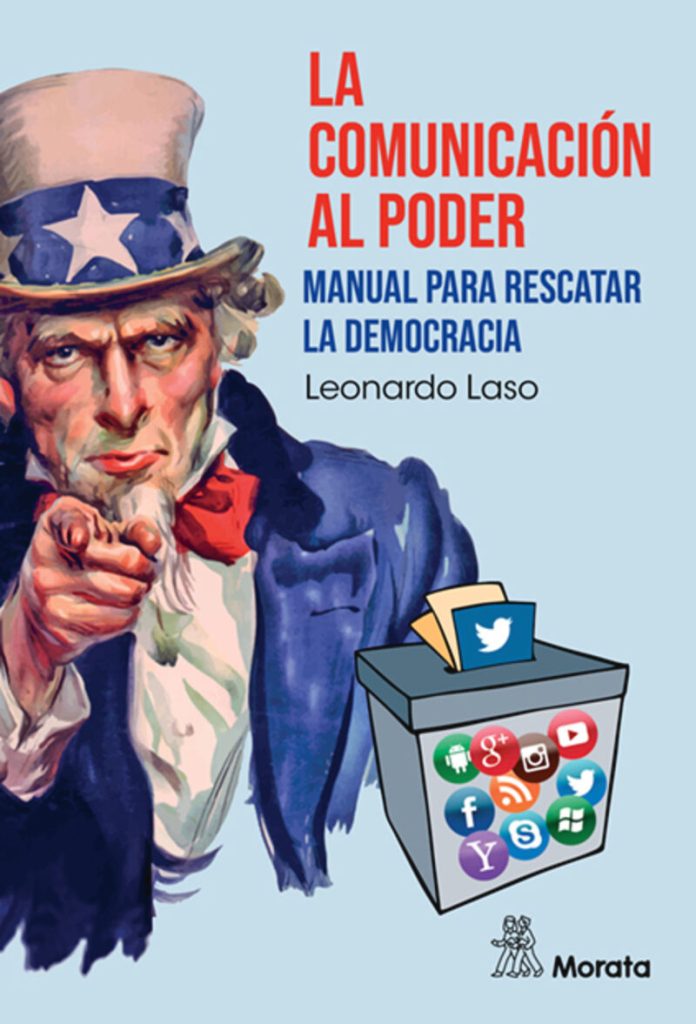 La Comunicación Al Poder: Manual Para Rescatar La Democracia