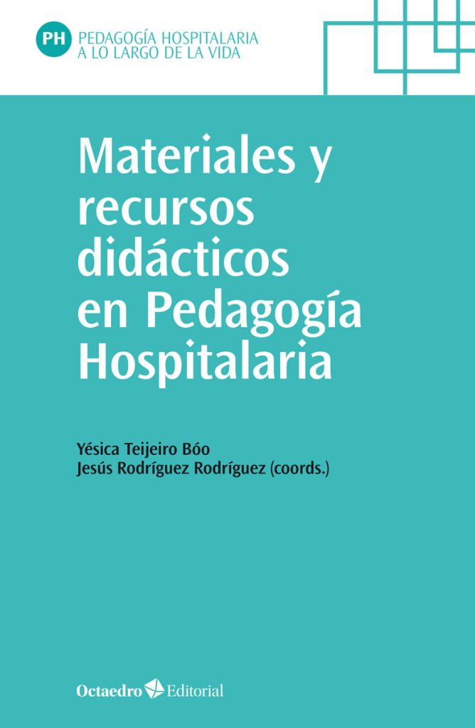 Materiales Y Recursos Didácticos En Pedagogía Hospitalaria
