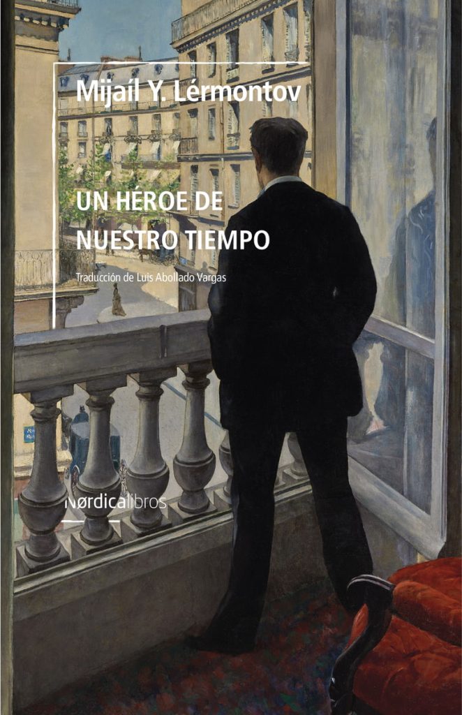Un Héroe De Nuestro Tiempo
