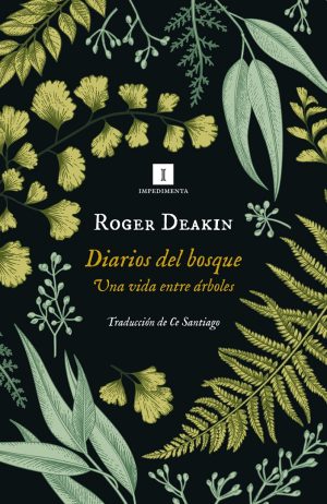 Diarios del bosque: una vida entre arboles
