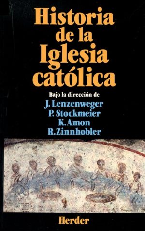 Historia De La Iglesia Catolica