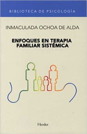Enfoques De Terapia Familiar Sistémica
