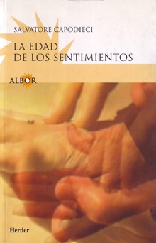La Edad De Los Sentimientos: Amor Y Sexualidad En La Tercera Edad