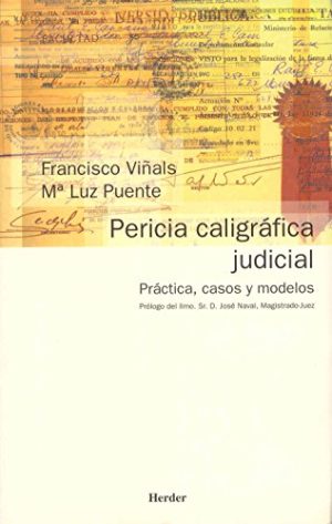 Pericia Caligráfica Judicial Practica, Casos Y Modelos