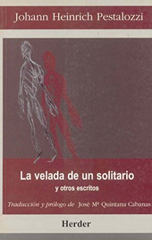 La Velada De Un Solitario : Y Otros Escritos