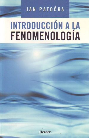 Introducción A La Fenomenología