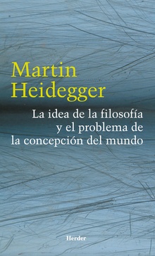 La Idea De La Filosofía Y El Problema De La Concepción Del Mundo