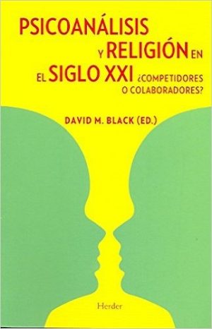 Psicoanálisis Y Religión En El Siglo Si