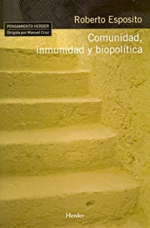 Comunidad Inmunidad Y Biopolítica