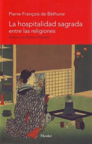 La Hospitalidad Sagrada Entre Las Religiones
