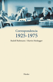 Correspondencia 1925-1975 : Bultmann / Heidegger