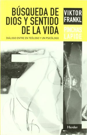 Búsqueda De Dios Y Sentido De La Vida