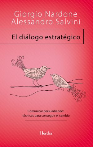 El Diálogo Estratégico: Comunicar Persuadiendo